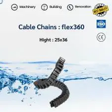 Cable Chains รางกระดูกงู : Flex360 9 flexibility of a hose